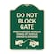 Signmission Do Not Block Gate Unauthorized Vehicles Towed Owner Expense Alum Sign, 18" L, 24" H, G-1824-24160 A-DES-G-1824-24160 - alternate 1